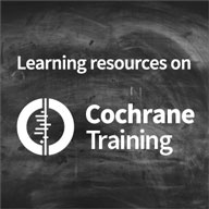 Learning resources on Cochrane Training